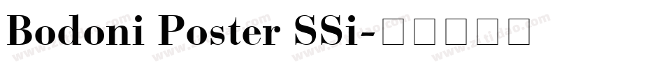 Bodoni Poster SSi字体转换